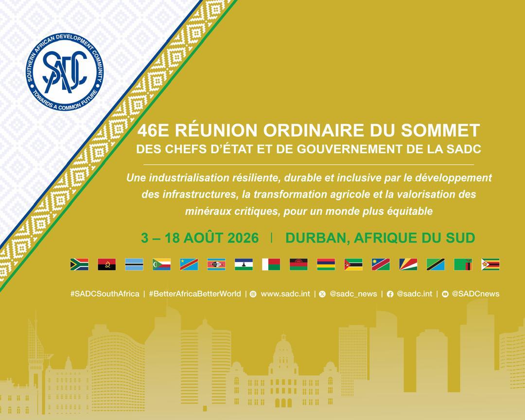 La SADC tient le 46ᵉ Sommet ordinaire des chefs d’État et de gouvernement à Durban (Afrique du Sud) le 17 août 2026