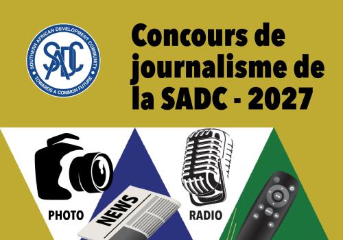 Appel à candidatures pour l’édition 2027 des Prix du journalisme de la SADC